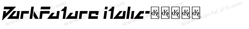 DarkFuture Italic字体转换